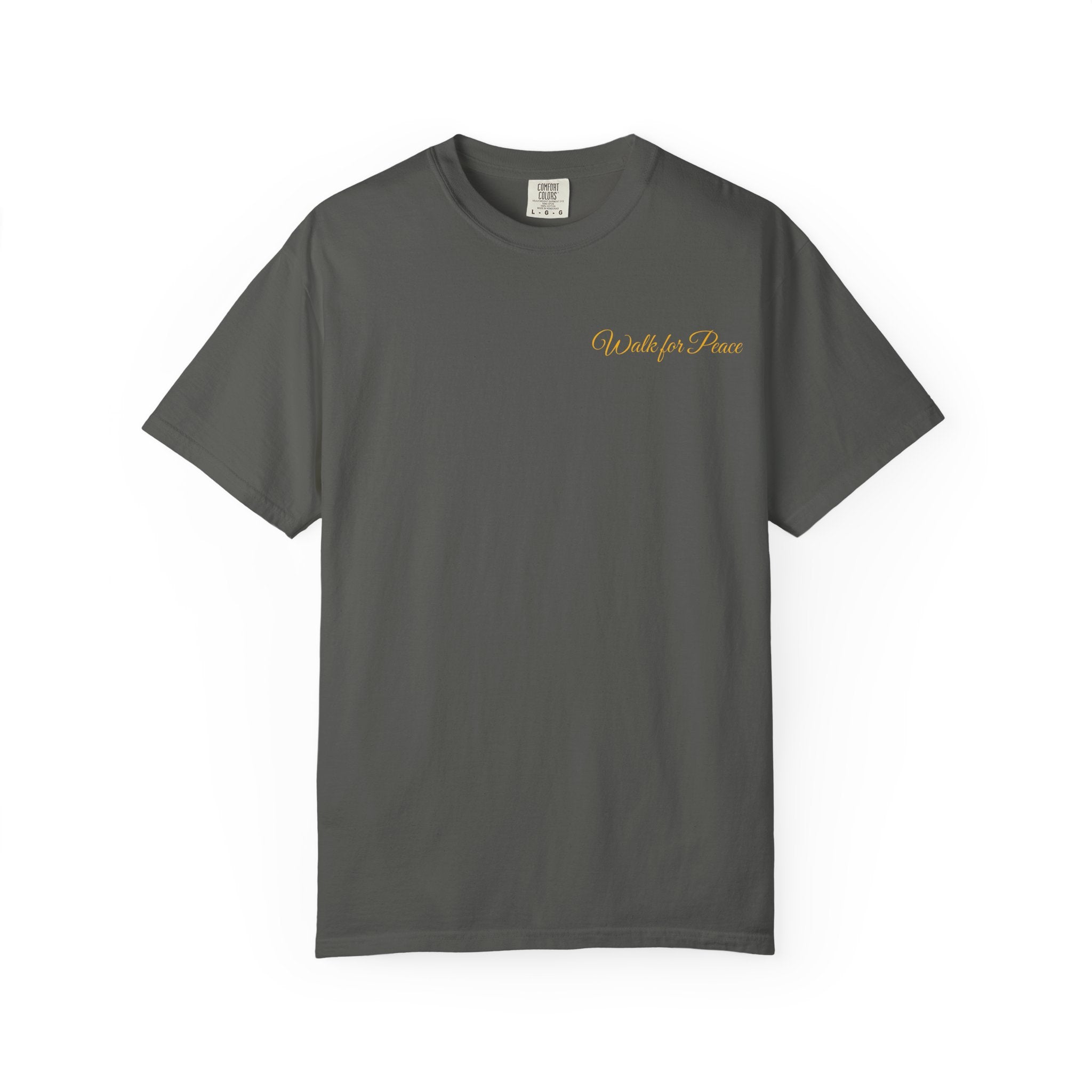 "Walk for Peace," Back design, Unisex Garment-Dyed T-shirt