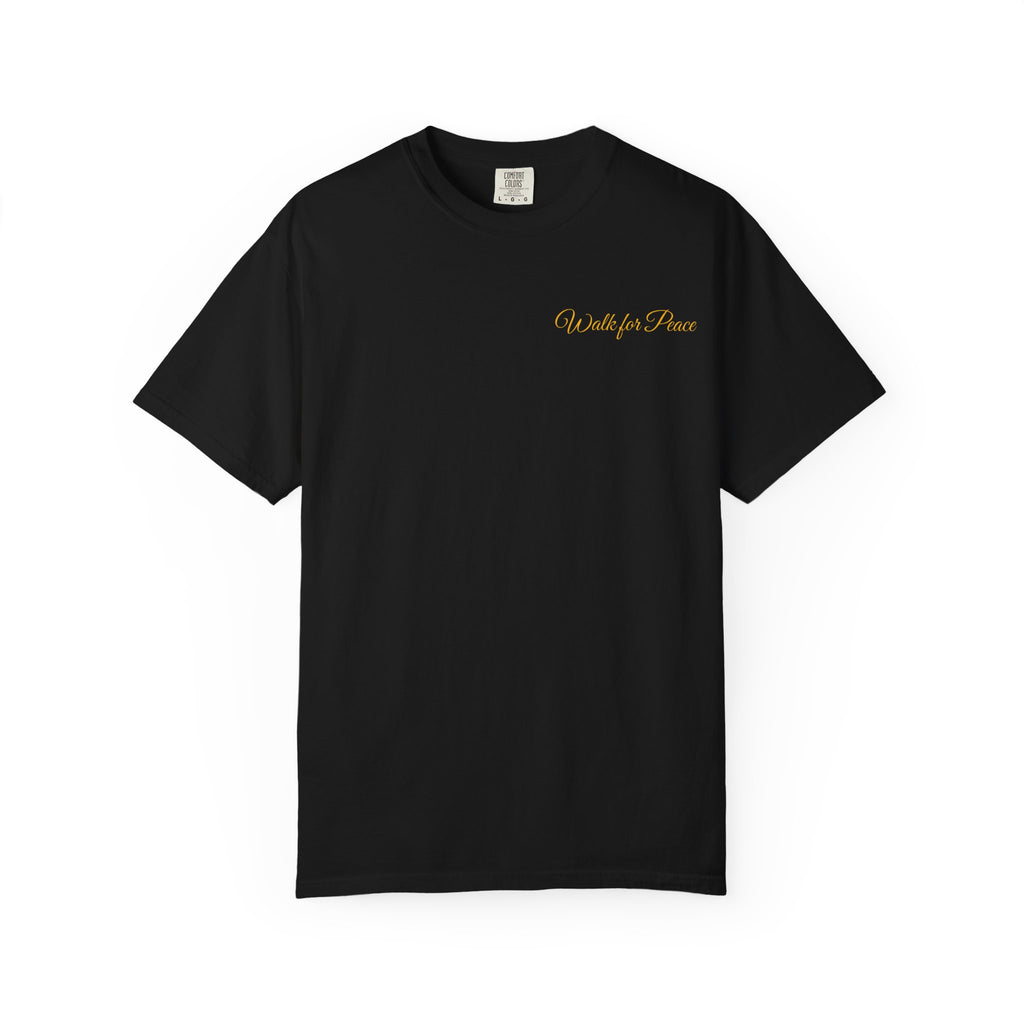 "Walk for Peace," Back design, Unisex Garment-Dyed T-shirt