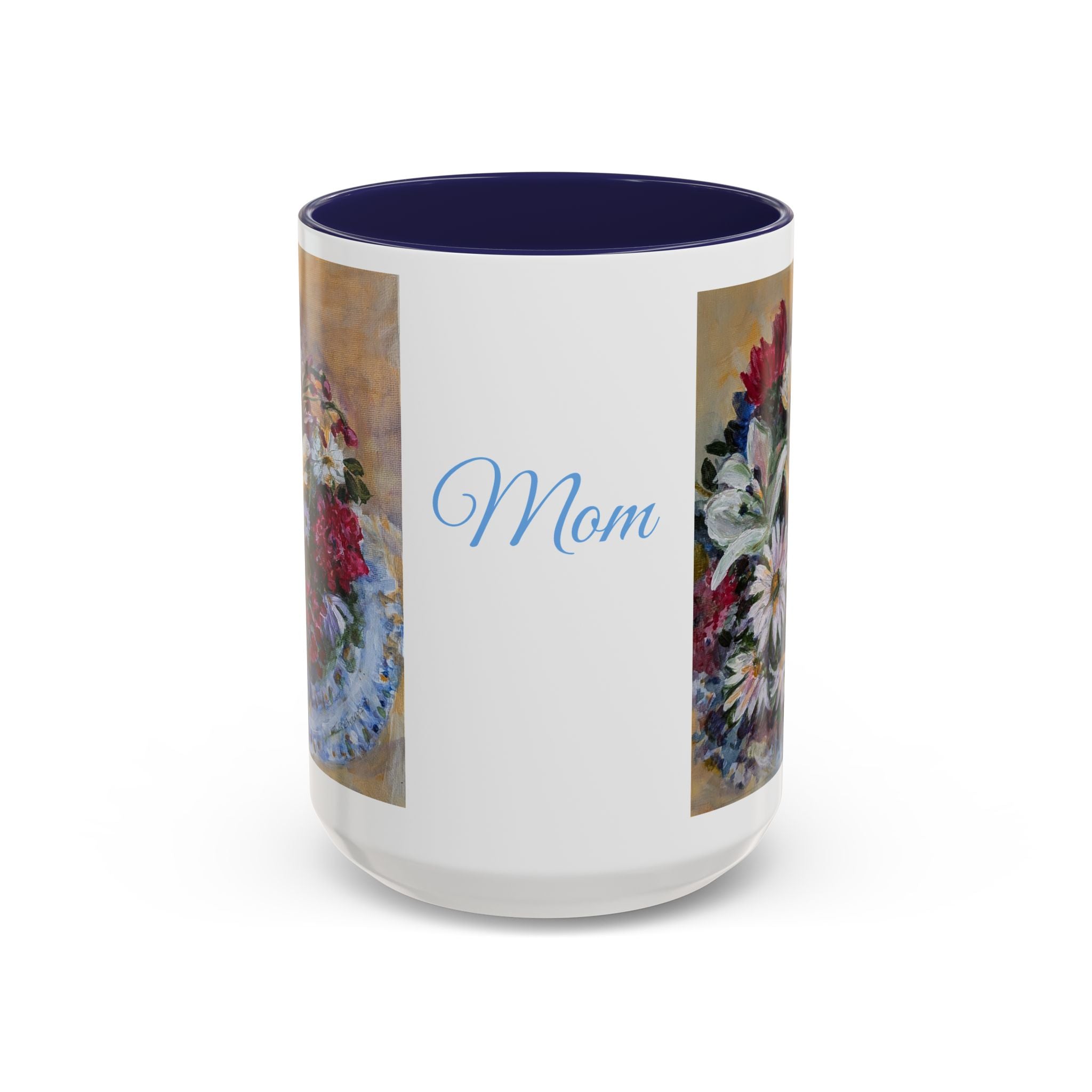 MOM Floral Bouquet Accent Coffee Mug — Chose  Interior 11/15oz