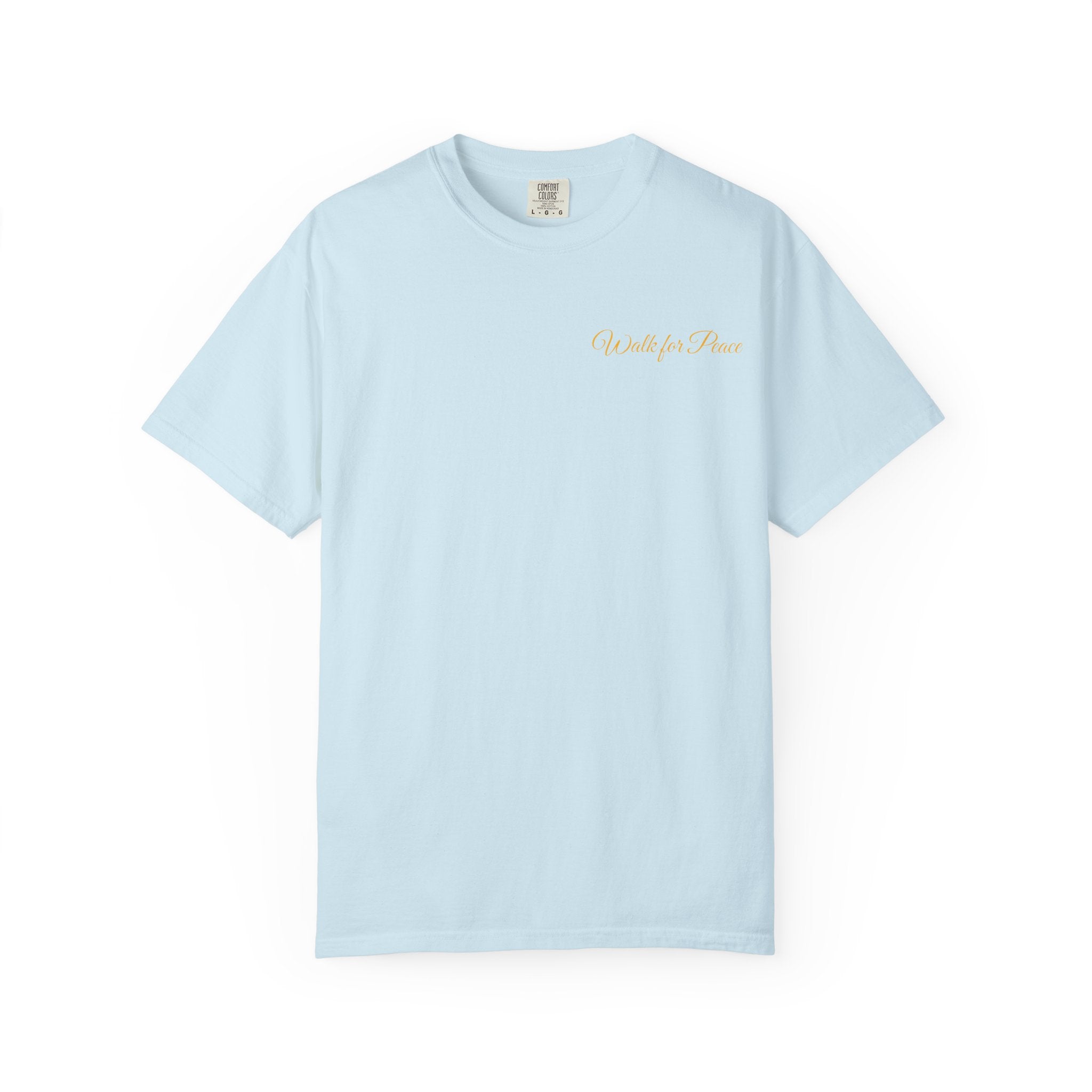 "Walk for Peace," Back design, Unisex Garment-Dyed T-shirt