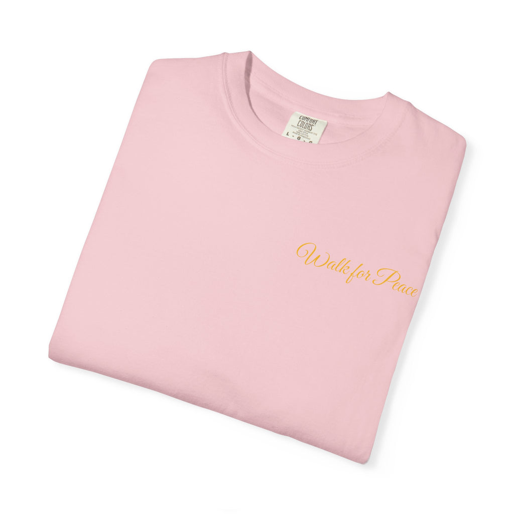 "Walk for Peace," Back design, Unisex Garment-Dyed T-shirt