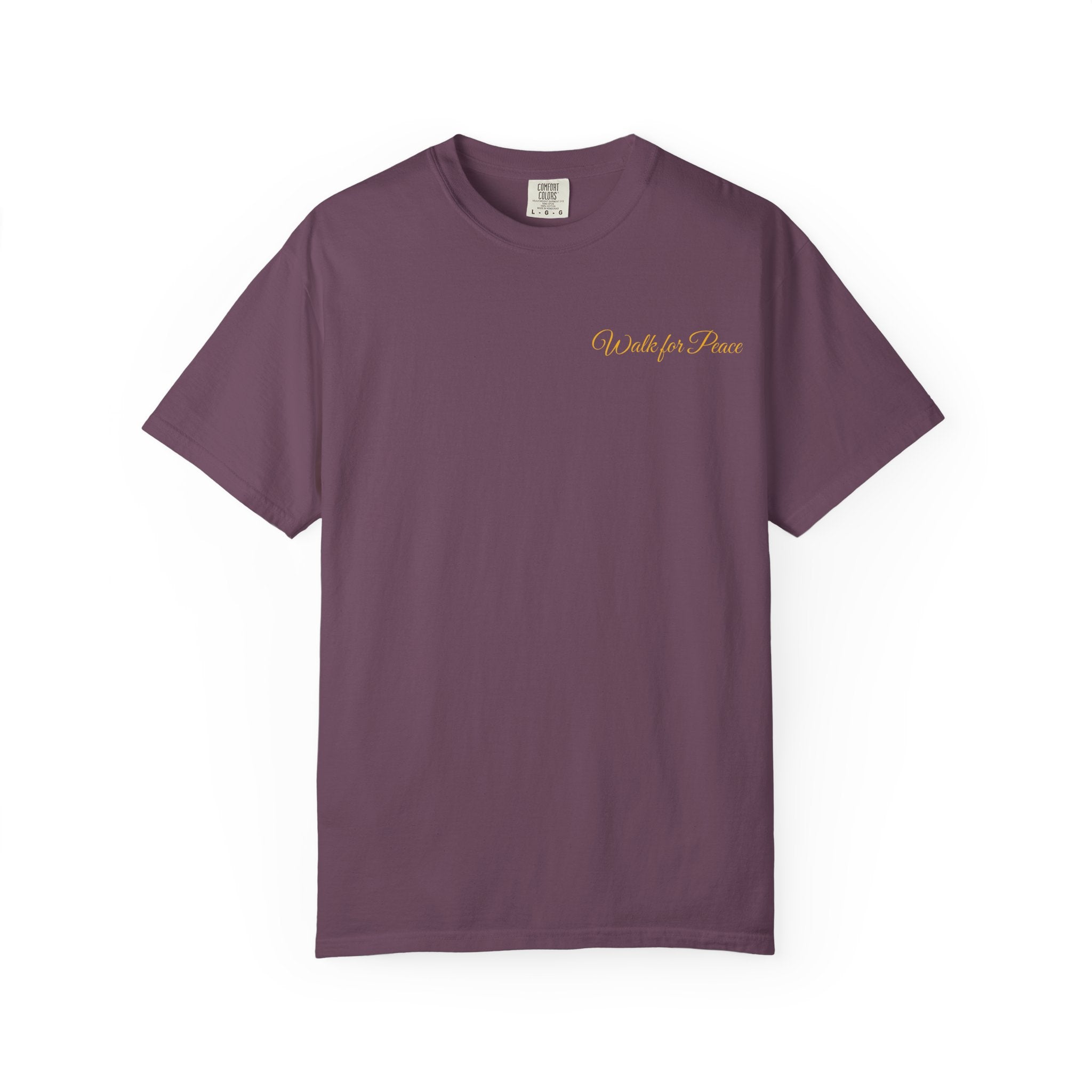 "Walk for Peace," Back design, Unisex Garment-Dyed T-shirt