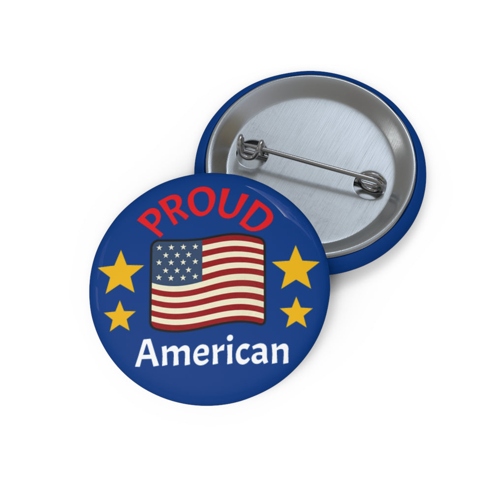 Proud American Pin Button  Badge
