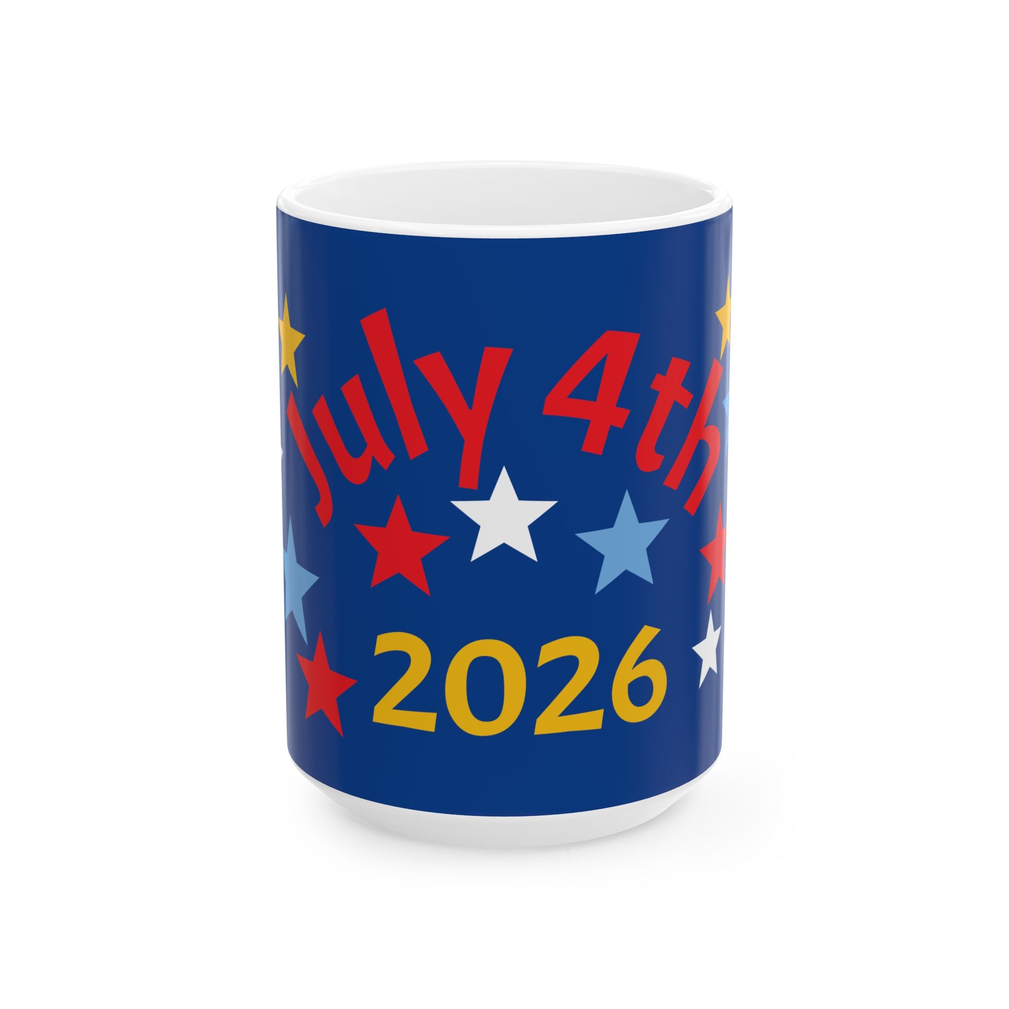July 4th 2026 Ceramic Mug — Patriotic Red, White & Blue Stars Coffee Cup