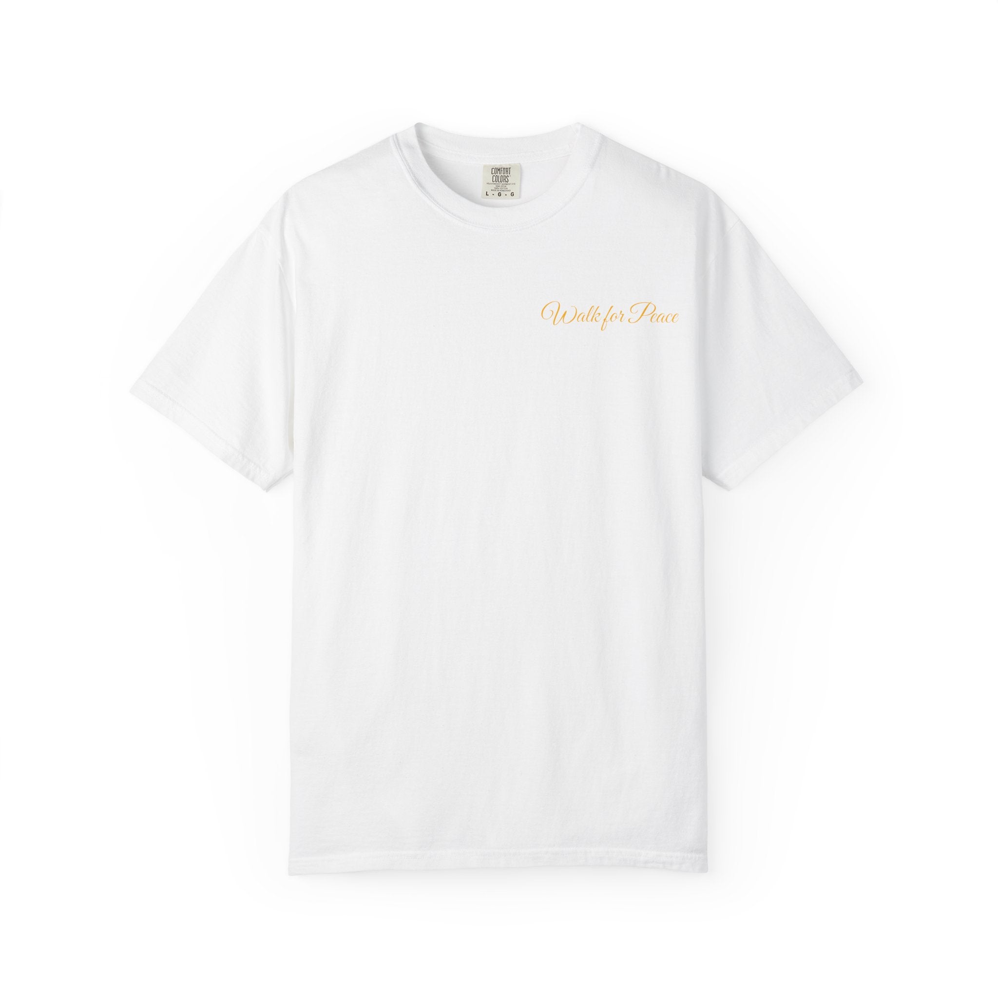 "Walk for Peace," Back design, Unisex Garment-Dyed T-shirt