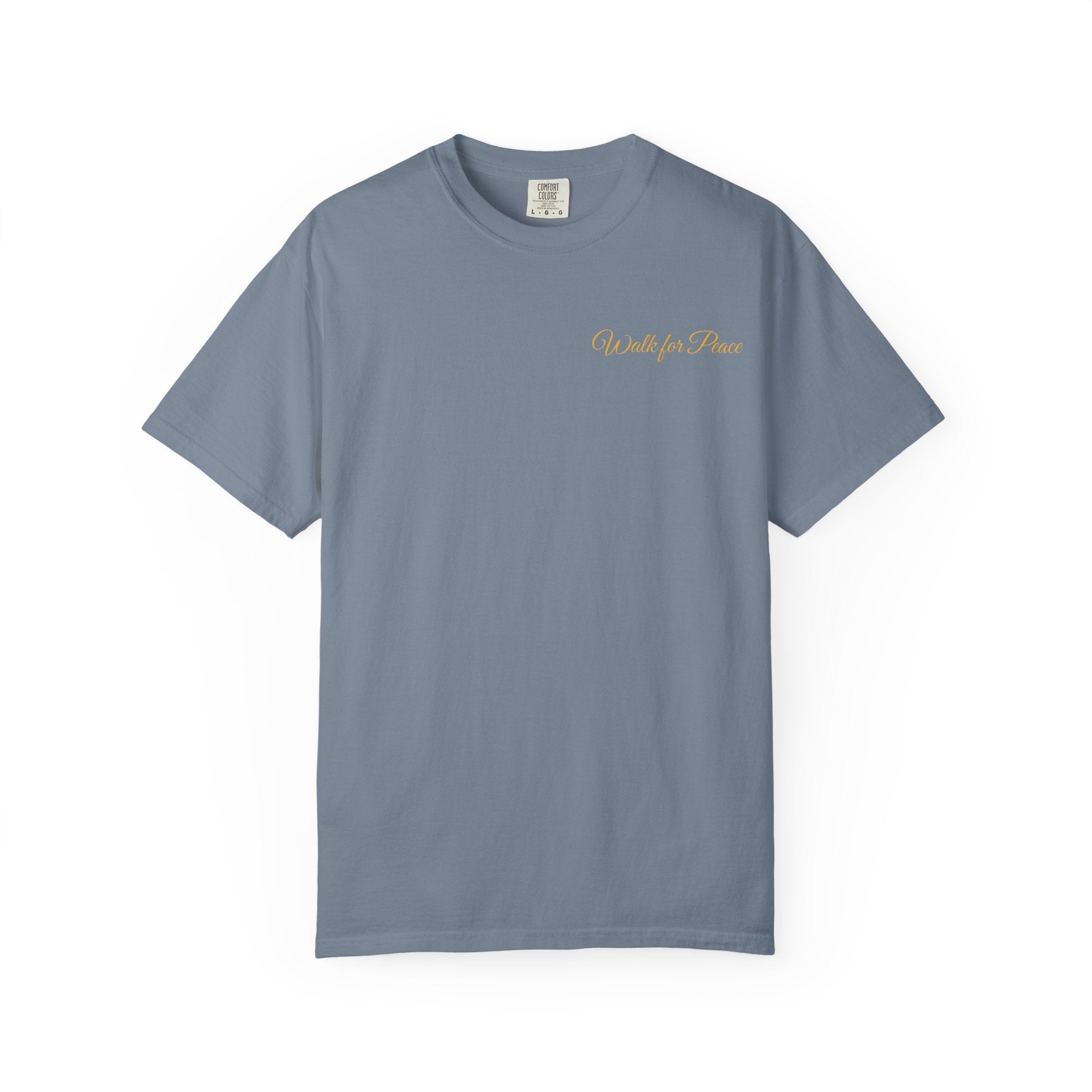 "Walk for Peace," Back design, Unisex Garment-Dyed T-shirt