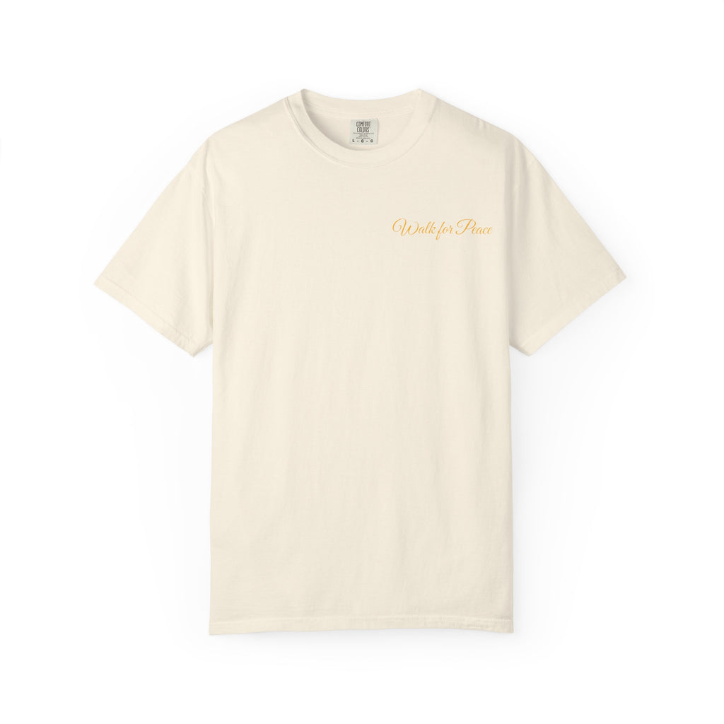 "Walk for Peace," Back design, Unisex Garment-Dyed T-shirt