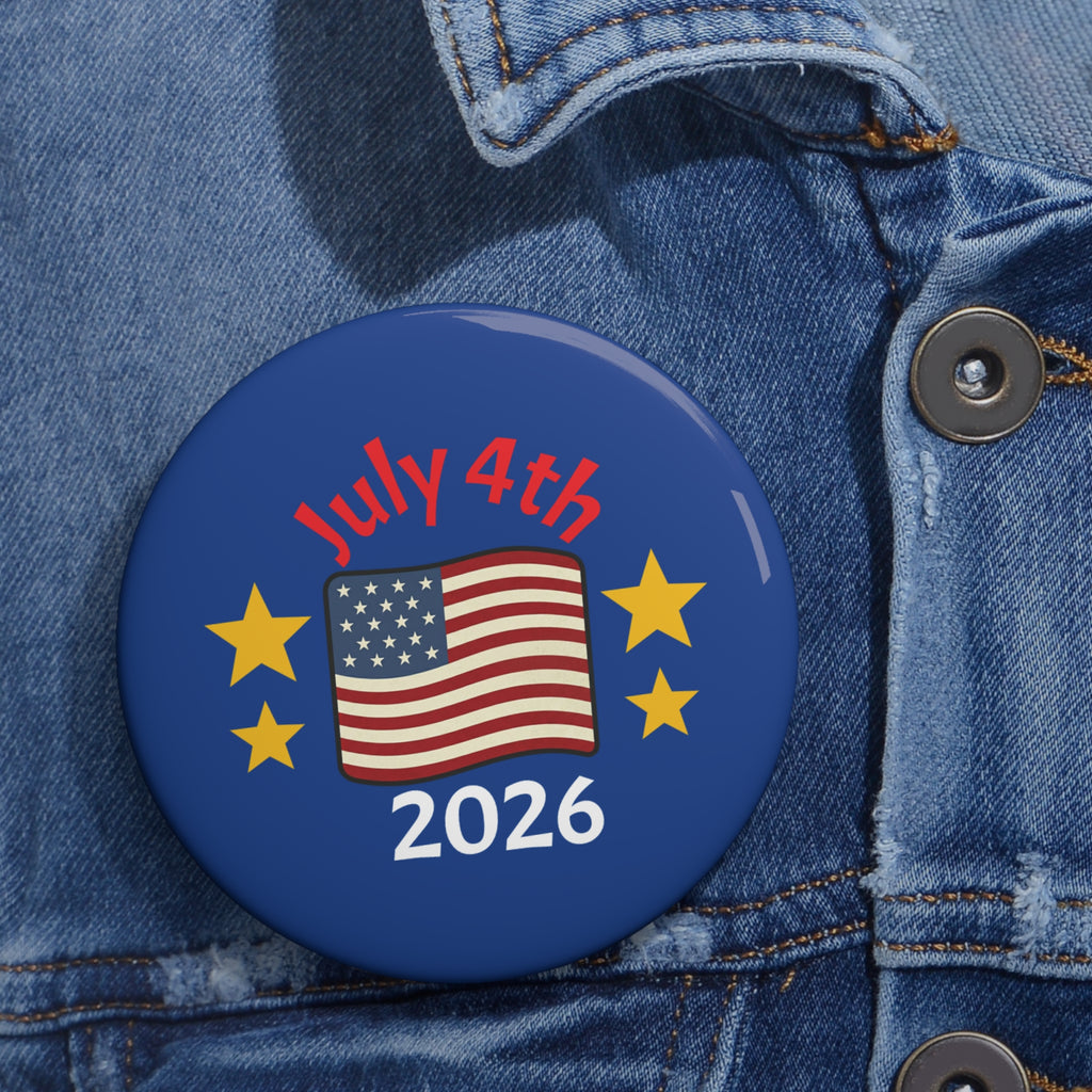 July 4th 2026 Pin Button — Badge
