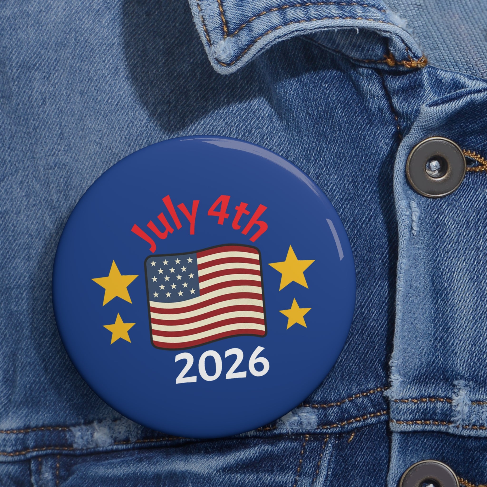 July 4th 2026 Pin Button — Badge