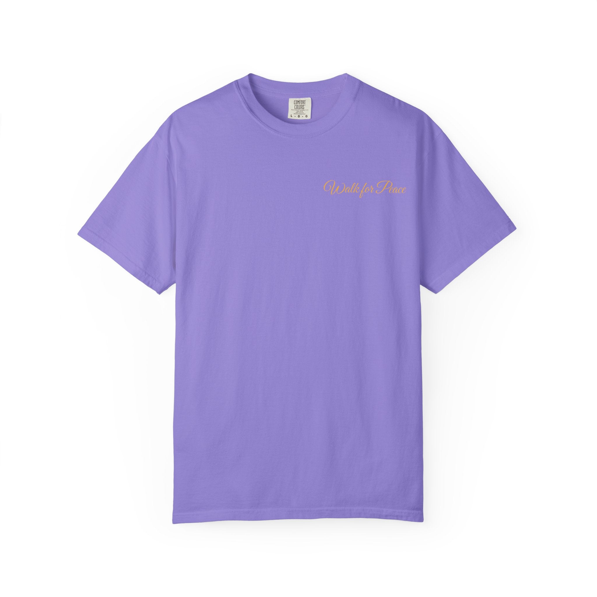 "Walk for Peace," Back design, Unisex Garment-Dyed T-shirt